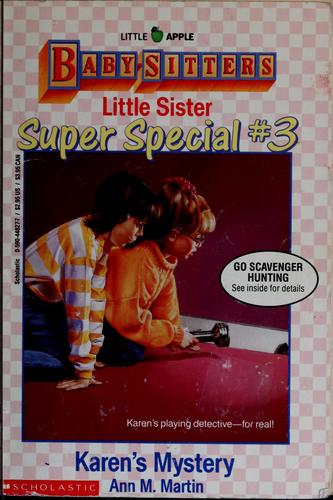 Karen's Mystery (BABY-SITTERS LITTLE SISTER SUPER SPECIAL)