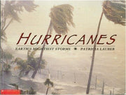 Hurricanes: Earth's Biggest Storms