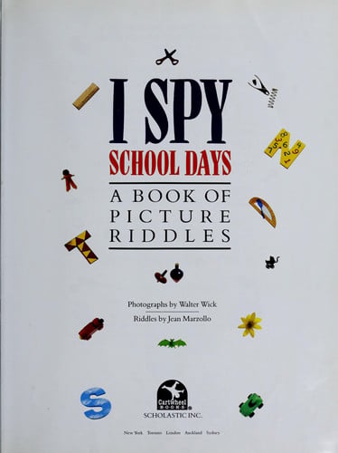 I Spy: School Days: A Book of Picture Riddles