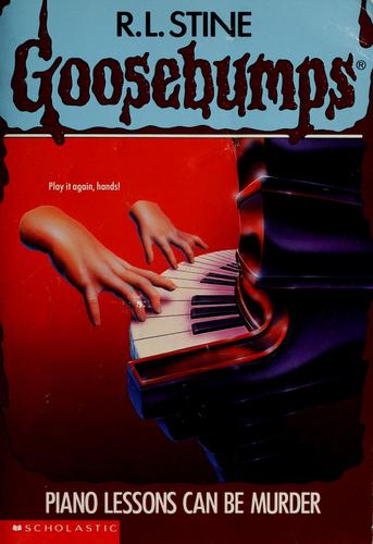 Piano Lessons Can Be Murder (Goosebumps)