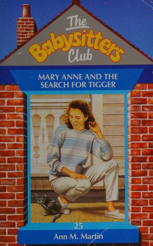 Mary Anne and the Search for Tigger: No. 25 (Babysitters Club)