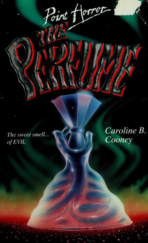 The Perfume (Point Horror S.)