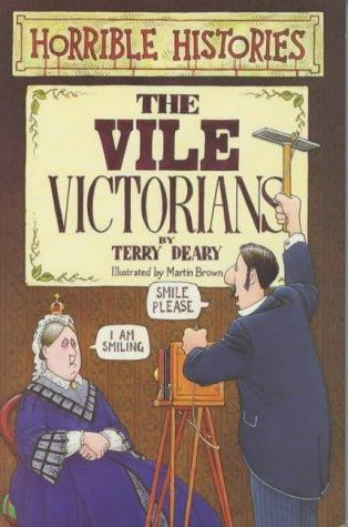 Horrible Histories: Vile Victorians