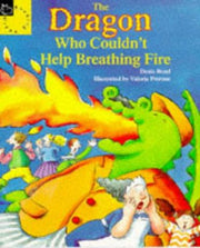 The Dragon Who Couldn't Help Breathing Fire (Picture Books)