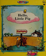 Hello, Little Pig