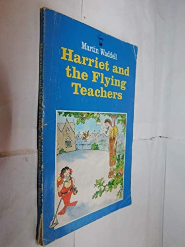 Harriet and the Flying Teachers