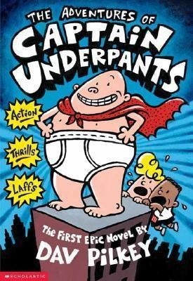 The Adventures of Captain Underpants (Captain Underpants, 1)