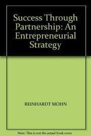 Success Through Partnership: An Entrepreneurial Strategy