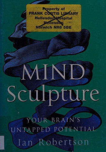 Mind Sculpture: Your Brain's Untapped Potential