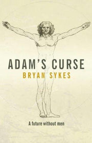 Adam's Curse: A Future Without Men