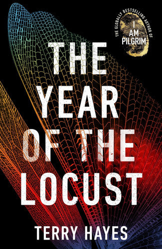 The Year of the Locust: The Sunday Times bestselling novel from the author of I AM PILGRIM
