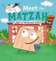 Meet the Matzah: A Passover Story