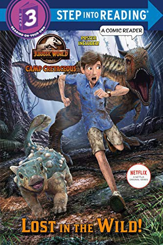 Lost in the Wild! (Jurassic World: Camp Cretaceous) (Step Into Reading)