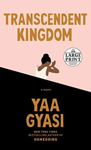 Transcendent Kingdom (Random House Large Print)
