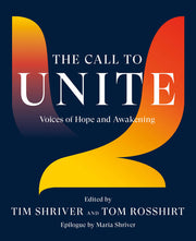 Call to Unite, The: Voices of Hope and Awakening