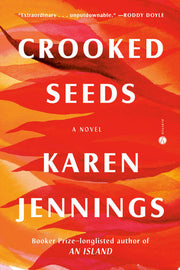 Crooked Seeds