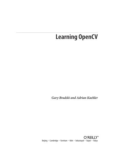 Learning OpenCV: Computer Vision with the OpenCV Library (OREILLY)
