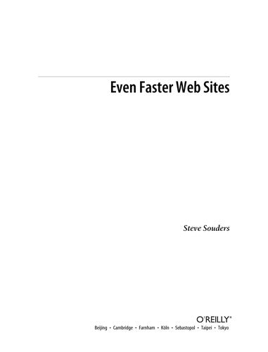 Even Faster Web Sites: Performance Best Practices for Web Developers (O'Reilly Ser.)