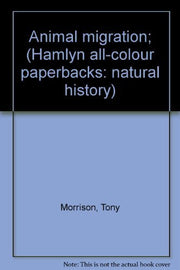 Animal migration (Hamlyn all-colour paperbacks)
