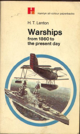 Warships From1869 to the Present Day (Hamlyn all-colour paperbacks, general information)