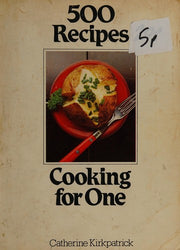 Cooking for One (500 Recipes)