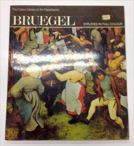 Bruegel (Colour Library of Art)