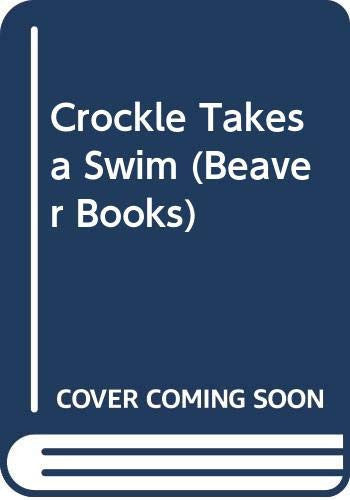Crockle Takes a Swim (Beaver Books)
