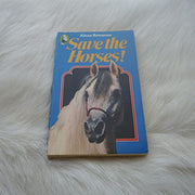 Save the Horses! (Beaver Books)