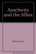 Auschwitz and the Allies