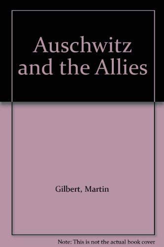 Auschwitz and the Allies