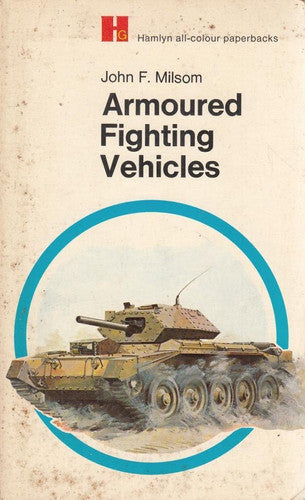 Armoured fighting vehicles (Hamlyn all-colour paperbacks)