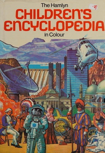 The Hamlyn Children's Encyclopedia in Colour