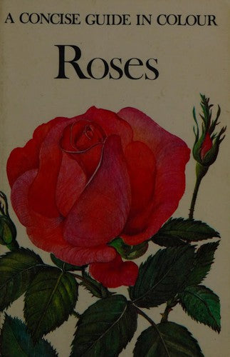Roses (Concise Guides in Colour)