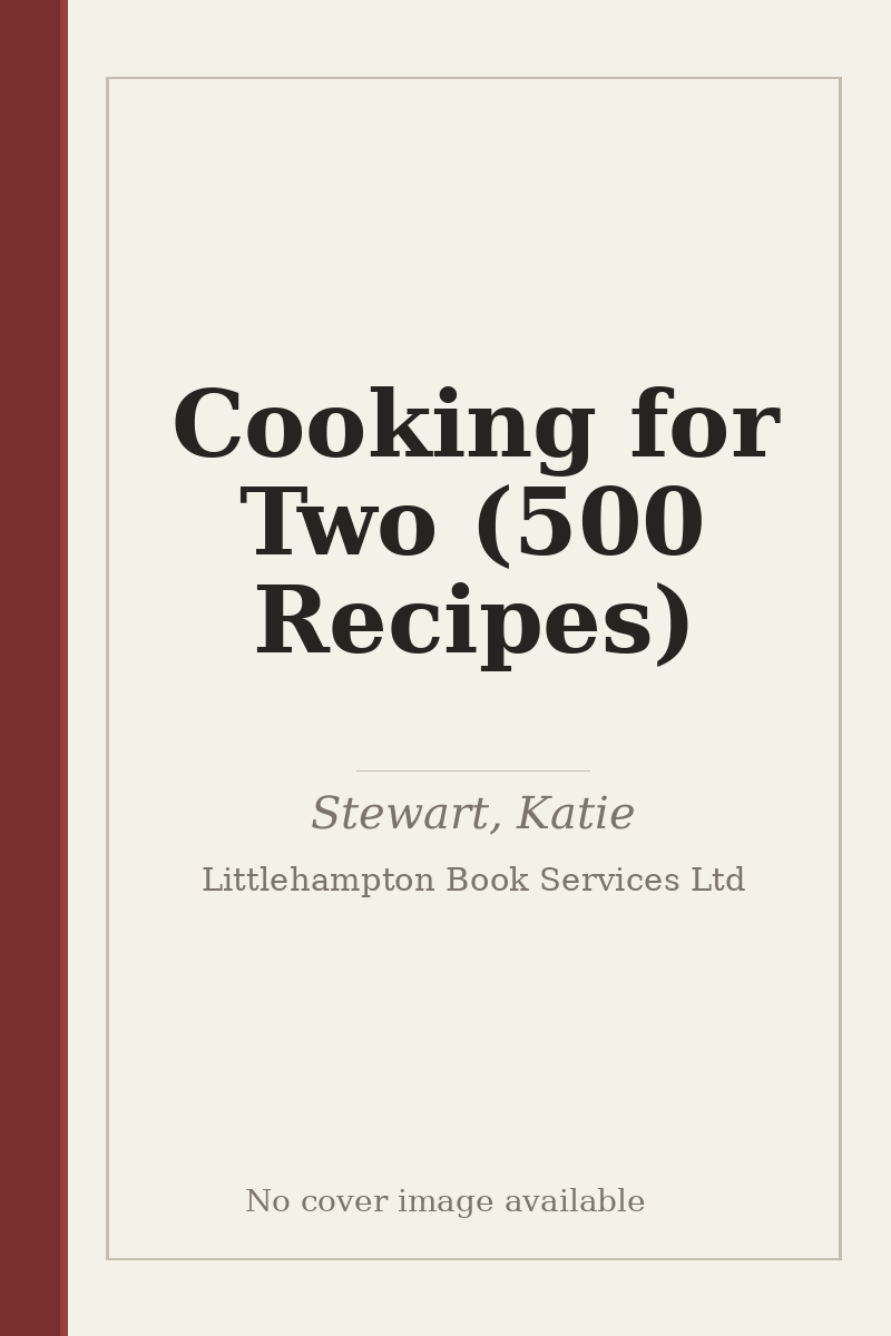 Cooking for Two (500 Recipes) - no cover image available