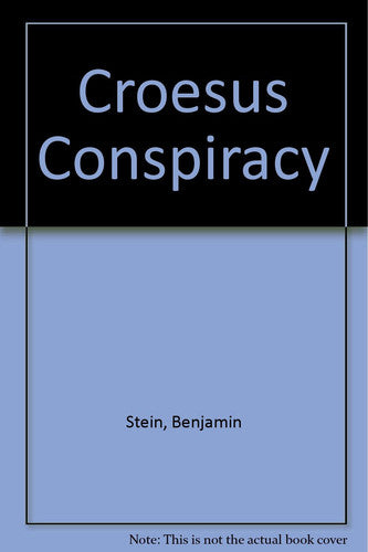 Croesus Conspiracy