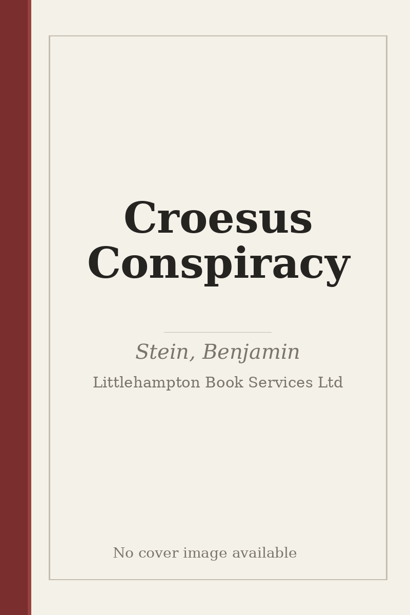 Croesus Conspiracy - no cover image available