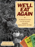 We'll Eat Again: A Collection of Recipes from the War Years