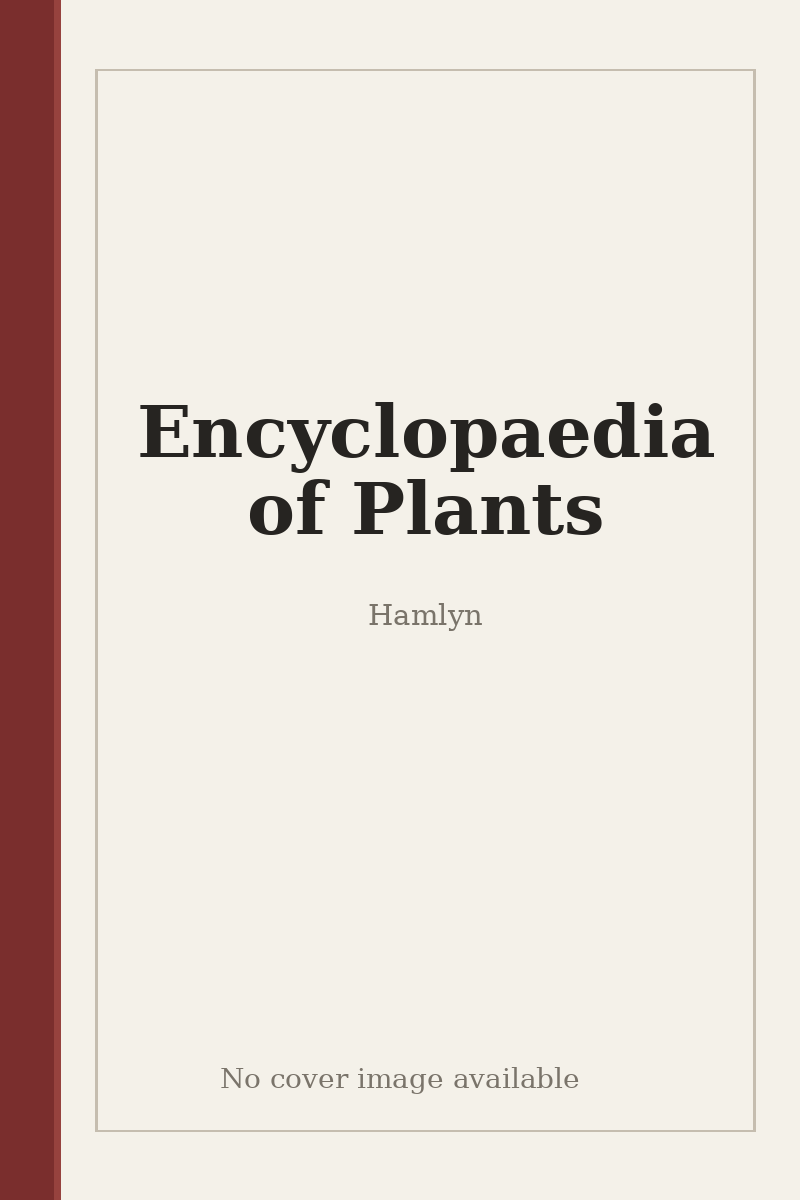 Encyclopaedia of Plants - no cover image available