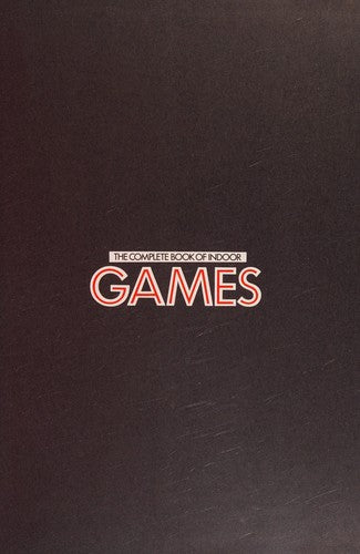 Complete Book of Indoor Games, The