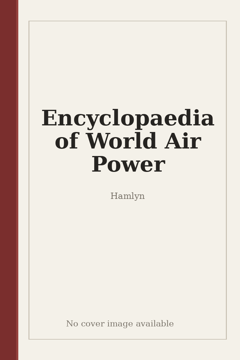 Encyclopaedia of World Air Power - no cover image available