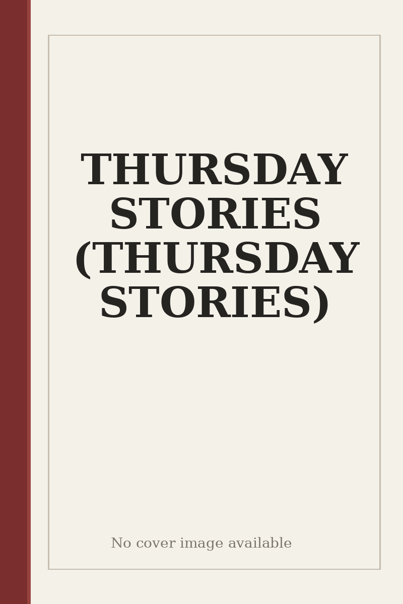THURSDAY STORIES (THURSDAY STORIES) - no cover image available