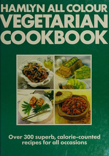 Hamlyn All Colour Vegetarian Cookbook