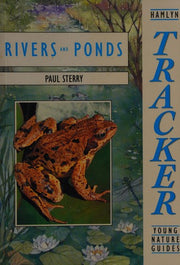 Rivers and Ponds (Tracker Nature Guide S.)