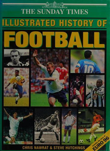 "Sunday Times" Illustrated History of Football