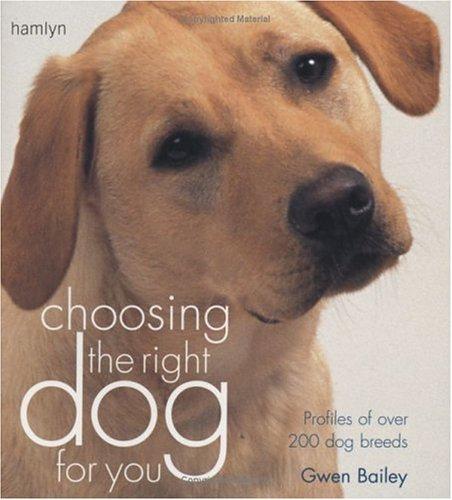 Choosing the Right Dog for You: Profiles of Over 200 Dog Breeds
