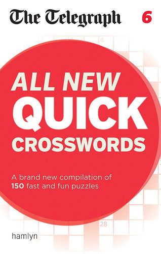 The Telegraph All New Quick Crosswords 6 (The Telegraph Puzzle Books)