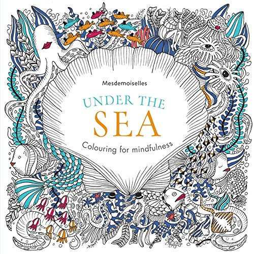 Under the Sea (Colouring for Mindfulness)