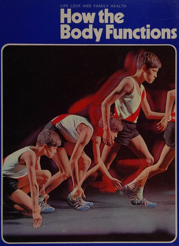 How the Body Functions
