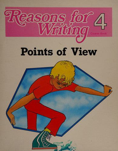 Course Book - Points of View (Junior Stage 4) (Reasons for writing)