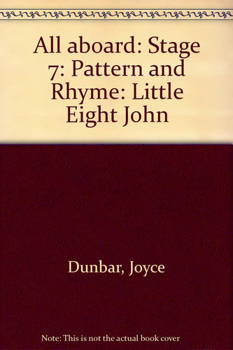 All Aboard : Stage 7 Pattern And Rhyme :Little Eight John